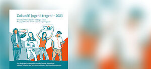 Cover der Broschüre "Zukunft? Jugend fragen! – 2023"