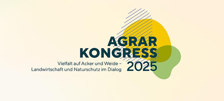 Agrarkongress 2025: Vielfalt auf Acker und Weide – Landwirtschaft und Naturschutz im Dialog